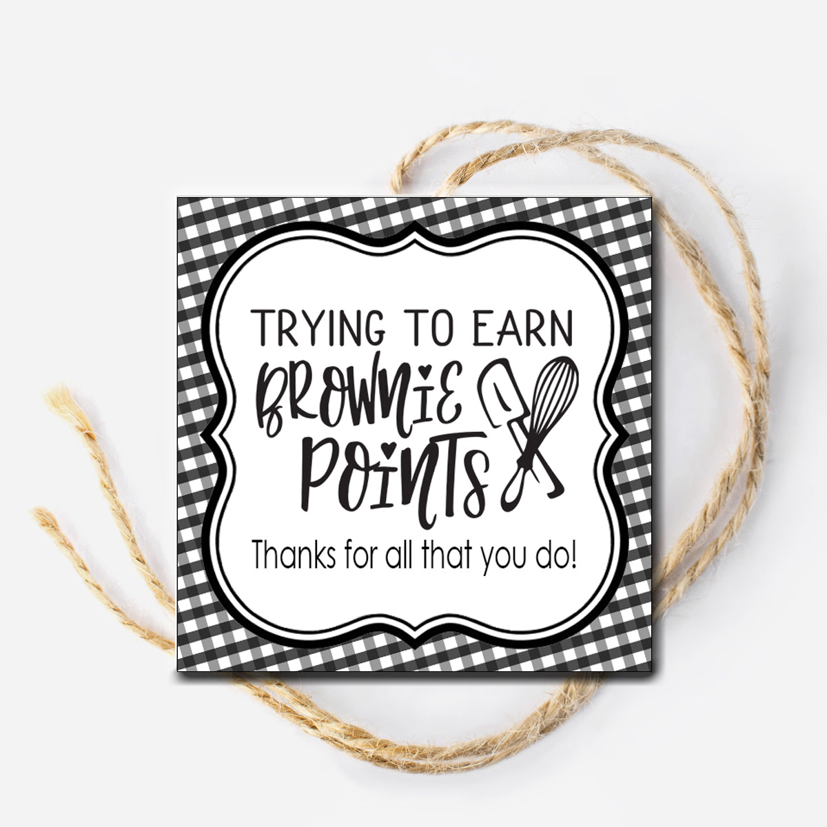 Trying to earn brownie points Instant Download Tag