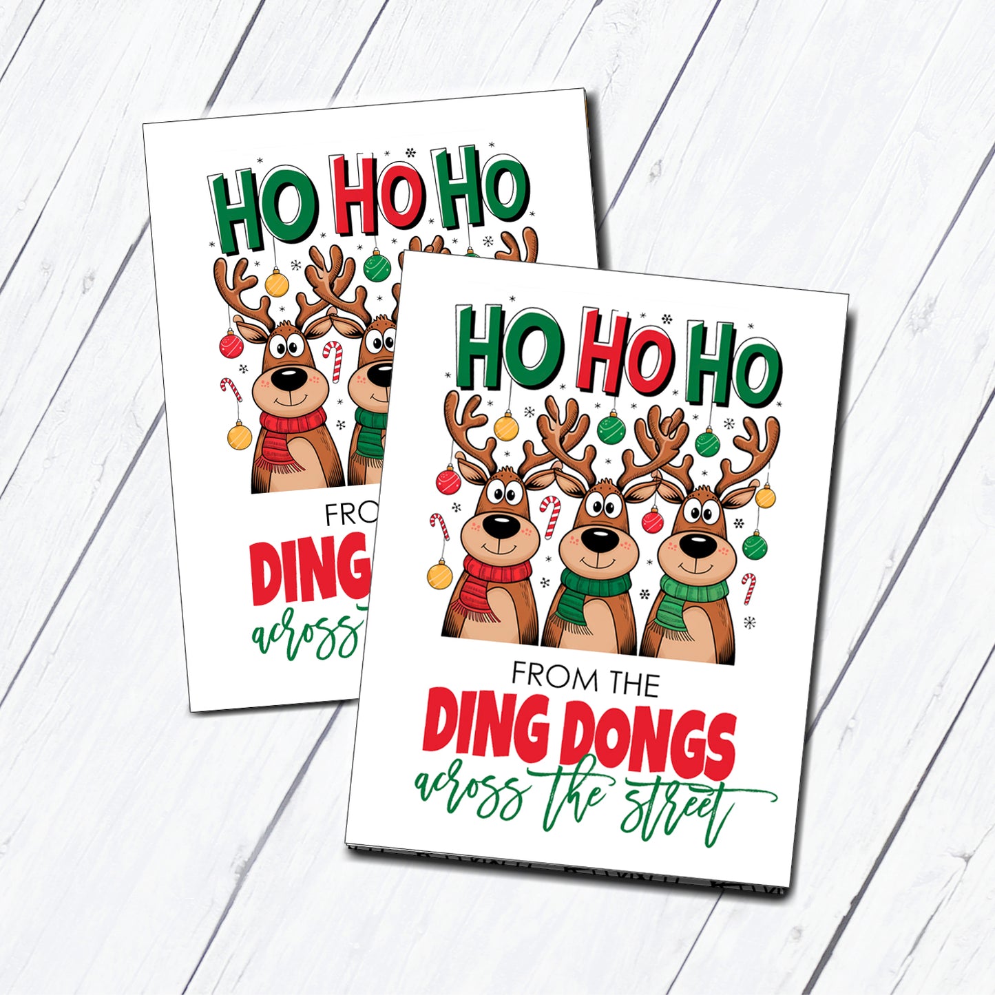 Ho Ho HO Ding Dong Across the Street Instant Download Tag