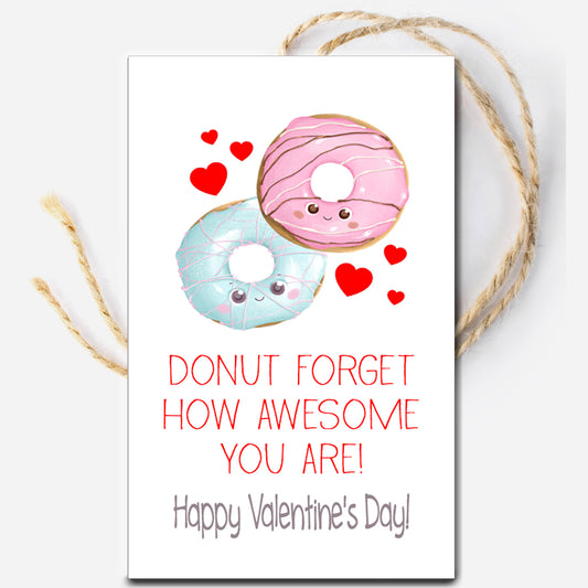 Donut forget how Awesome You Are Valentine Instant Download Tag