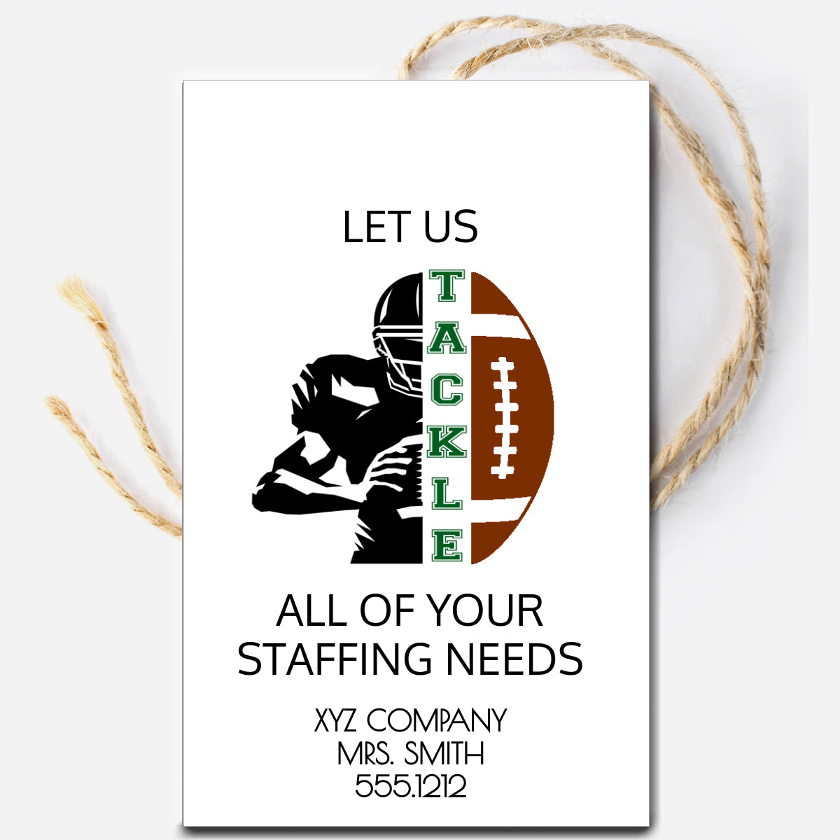 Let us Tackle Your Needs Football Referral Tags