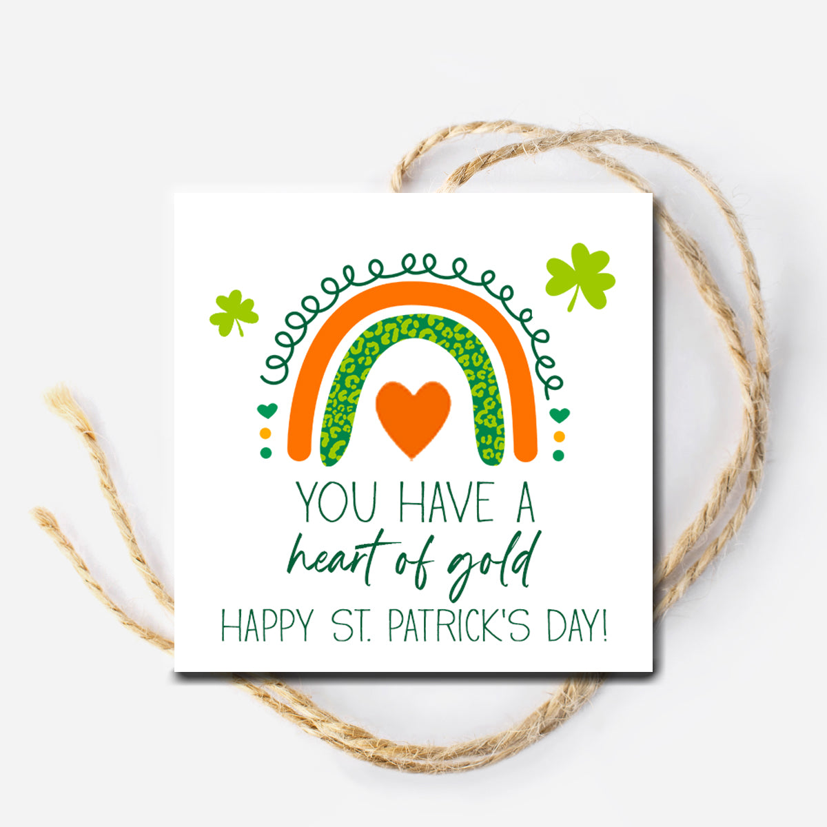 You Have a Heart of Gold St. Patrick's Day Instant Download Gift Tag