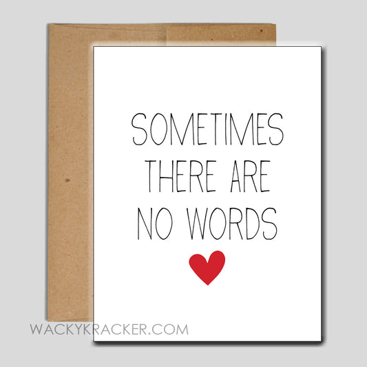 There are No Words Greeting Card