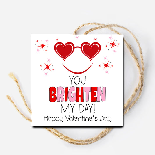 You Brighten My Day Valentine Instant Download Tag