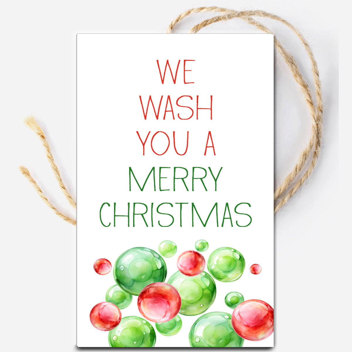 We Wash You a Merry Christmas Instant Download Tag