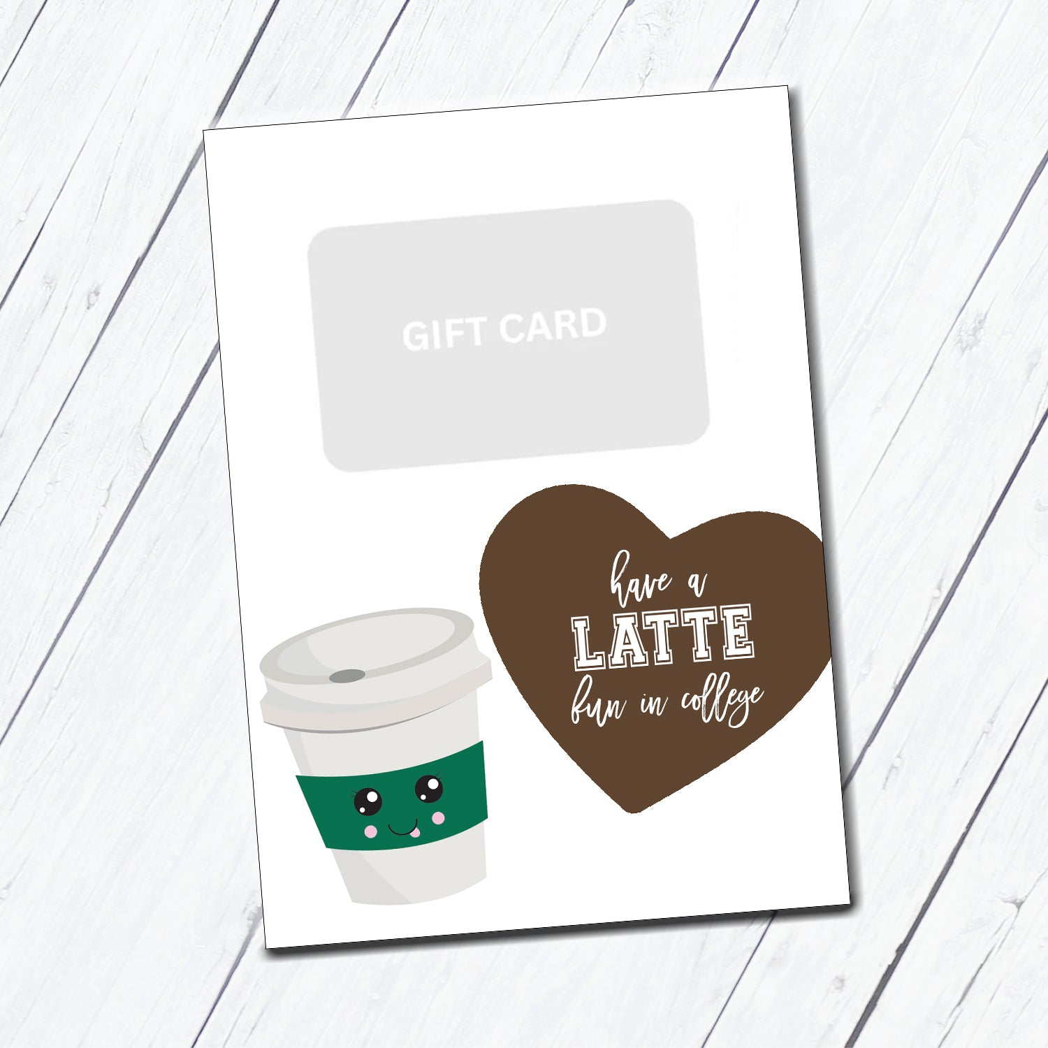 Latte fun in College Instant Download Gift Card Holder